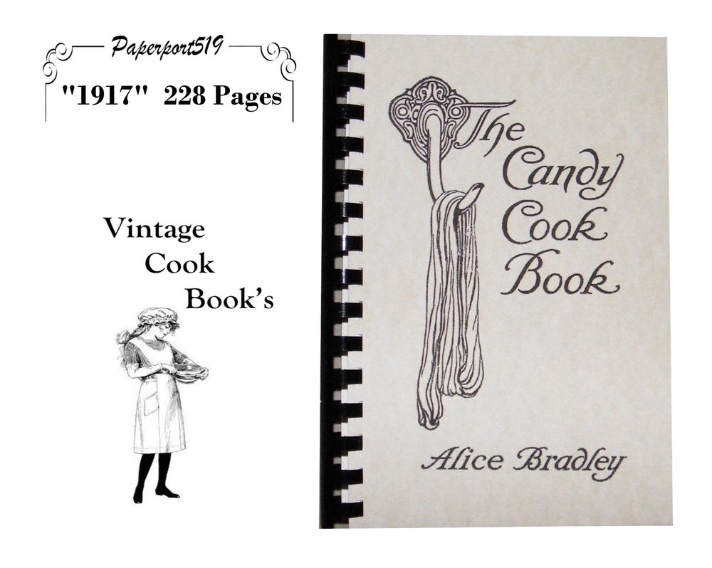 The Candy Cook Book „1917“ 228 Pages