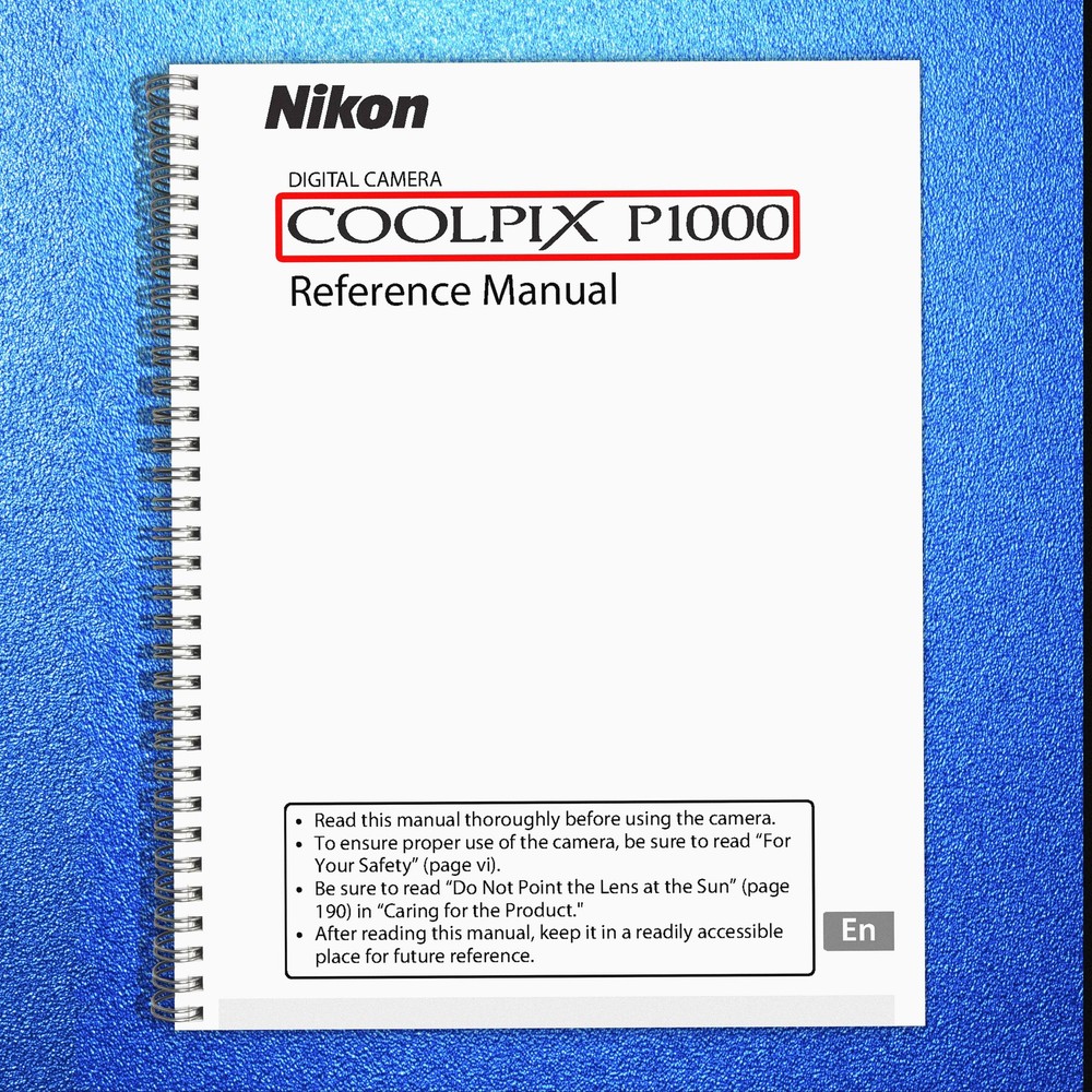 NIKON CoolPix P1000 Reference Instruction User Manual 244pg TOUGH Covers/Binding