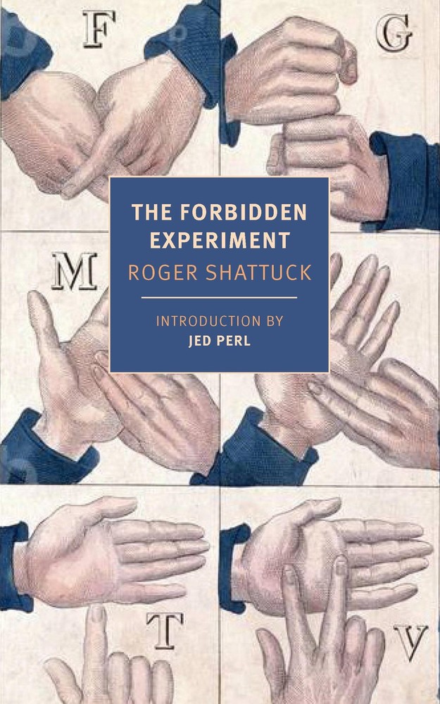The Forbidden Experiment: The Story of the Wild Boy of Aveyron