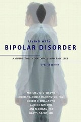 Living with Bipolar Disorder: A Guide for Individuals and FamiliesUpdated – GOOD