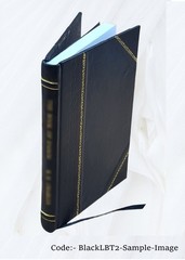 A Collection Of Very Valuable And Scarce Pieces Relating To The [Leather Bound]