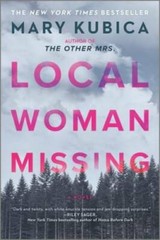 Local Woman Missing: A Novel – Paperback By Kubica, Mary – GOOD