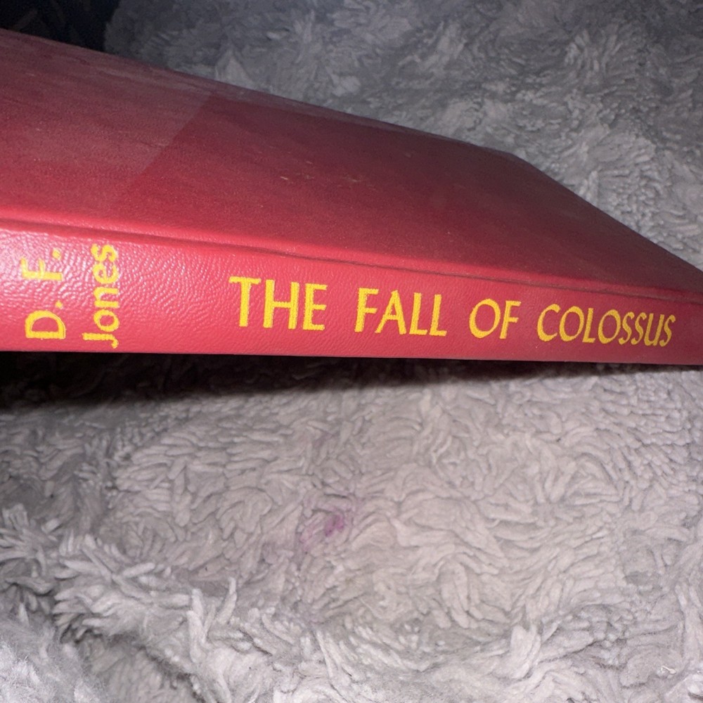 The Fall of Colossus D. F. Jones Hardcover G. P. Putnam’s Sons 1974