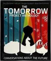 The Tomorrow Project Anthology: Conversations About the Future by , Good Book