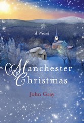 Manchester Christmas: A Novel (Paraclete Fiction) – Gray, John – Good – See …