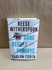 Reese Witherspoon – GONE BEFORE GOODBYE Hardcover SEE DESCRIPTION