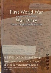 31 DIVISION Divisional Troops Royal Army Veterinary Corps 41 Mobile Veterinary S