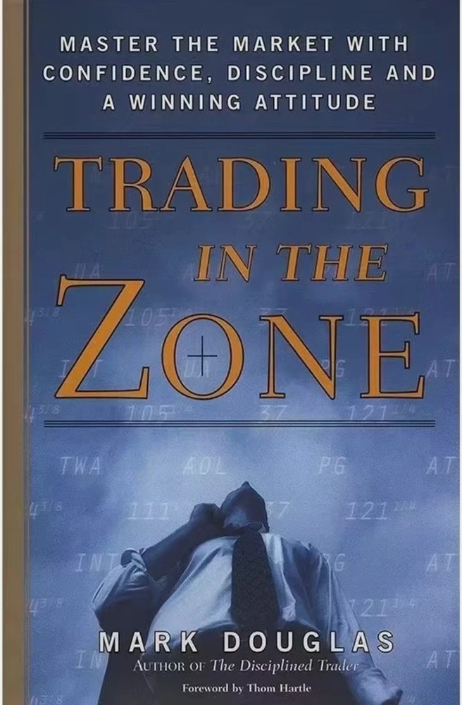 Trading in the Zone : Master the Market with Confidence, Discipline, and a…