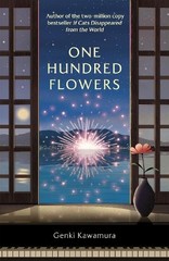One Hundred Flowers: FROM THE AU… by Genki Kawamura, Inc. Paperback / softback
