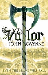„VG COND“ VALOR THE FAITH AND THE FALLEN SERIES BOOK 2 by JOHN GWYNNE PB