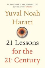 21 Lessons for the 21st Century – Hardcover By Harari, Yuval Noah – VERY GOOD