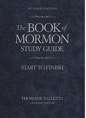 The Book of Mormon Study Guide: Start to Finish Revised Edition