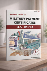 Mehilba Guide to Military Payment Certificate MPCS – Hard Cover , 1st Edition