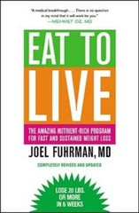 Eat to Live: The Amazing Nutrient-Rich Program for Fast and Sustained Wei – GOOD