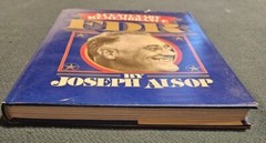 F. D. R. 1882-1945: A Centenary Remembrance by Joseph Alsop
