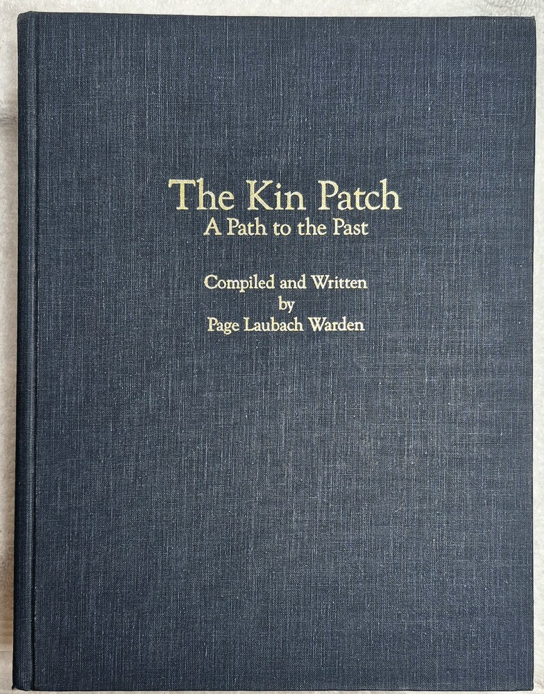 The Kin Patch · A Path to the Past (1997 · Page L. Warden · HC) · VG