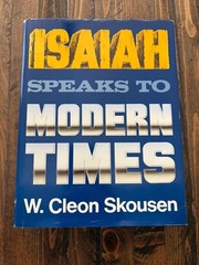 Isaiah Speaks to Modern Times by W. Cleon Skousen Mormon LDS HCDJ