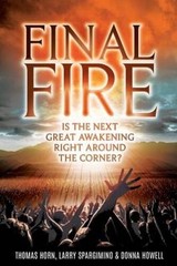 Final Fire: Is The Next Great Awakening Right Around The Corner? – VERY GOOD