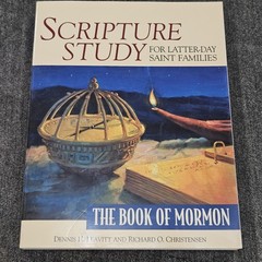 Scripture Study for Latter-Day Saint Families: The Book of Mormon