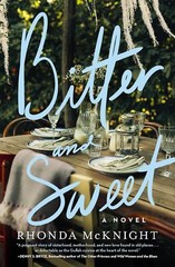 Bitter and Sweet: A Lowcountry Novel – Rhonda McKnight