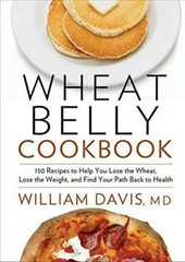 Wheat Belly Cookbook: 150 Recipes To Help You Lose The Wheat, Los – GOOD