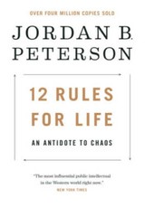 12 Rules for Life: An Antidote to Chaos – Hardcover By Peterson, Jordan – GOOD