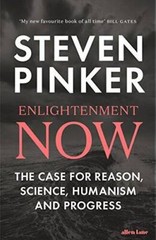 Enlightenment Now: The Case for Reason, Science, Humanism, – VERY GOOD