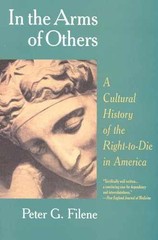 In the Arms of Others: A Cultural – Paperback, by Filene Peter – Very Good