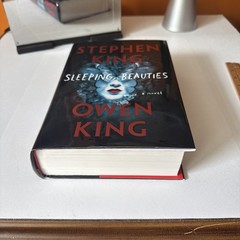 SLEEPING BEAUTIES by Owen King and Stephen King 1st Edition – First Print – 2017
