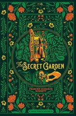The Secret Garden (Deluxe Hardcover Classic, Collector’s Edition)