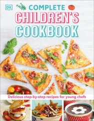 Complete Children’s Cookbook – Hardcover By DK – VERY GOOD