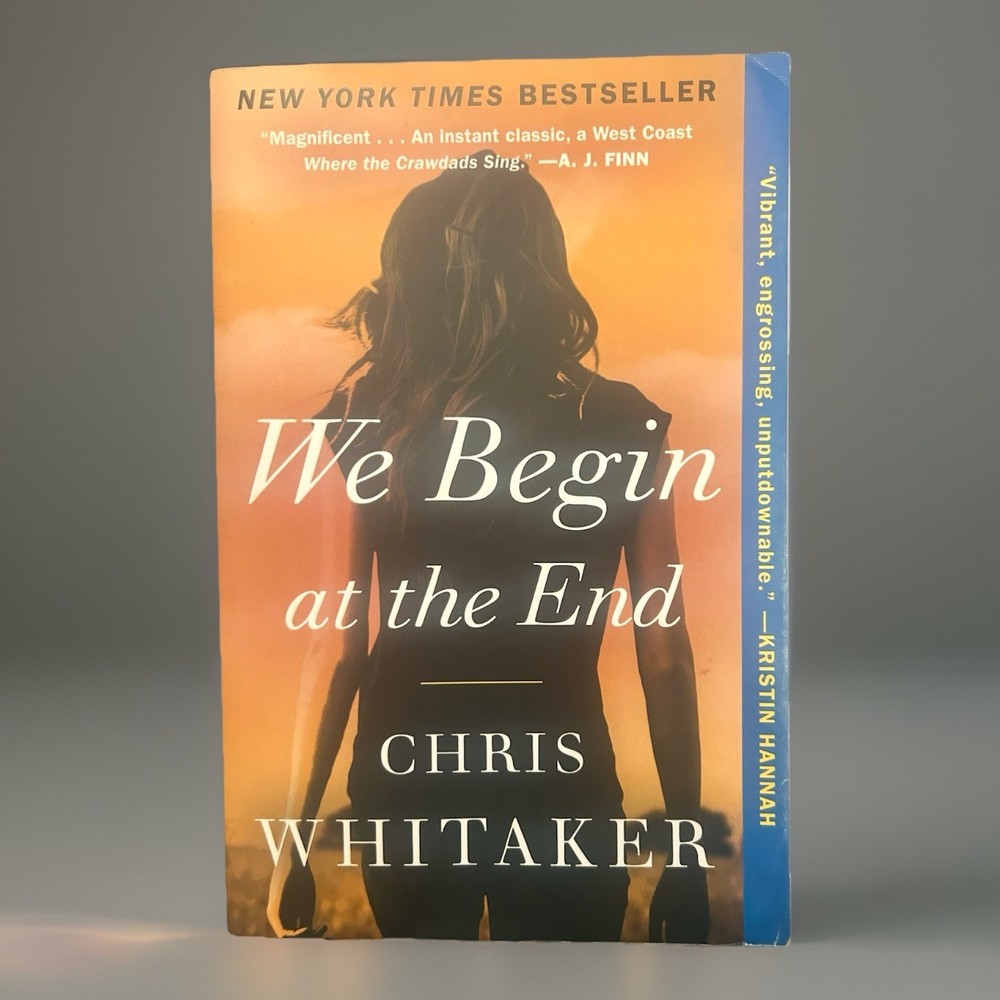 We Begin at the End by Chris Whitaker (2022, Trade Paperback)
