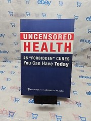 Uncensored Health 25 „Forbidden“ Cures You Can Have Today 2017 Paperback