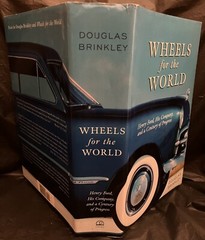 2003 „Wheels For The World: Henry Ford, His Company…“ Hardcover Book! Brinkley