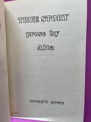 ALTA / True Story Prose 1st Edition 1973, MOMMA ~ SIGNED ~ feminist poet women