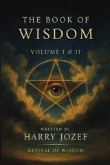 Harry Jozef Arcana Horizons Editions The Book of Wisdom (Paperback)