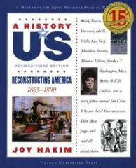 A Reconstructing America: 1865-1890 A History of US Book 7 – Paperback – GOOD
