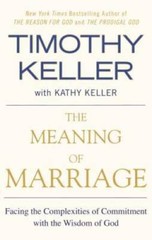 The Meaning of Marriage: Facing the Complexities of Commitment with the W – GOOD