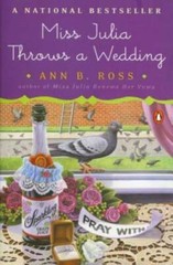 Miss Julia Throws a Wedding – Paperback By Ross, Ann B. – GOOD