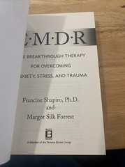 EMDR: The Breakthrough „Eye Movement“ Therapy for Overcoming Anxiety, Stress