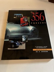356 PORSCHE: Restorers Guide to Authenticity Dr. B. Johnson TPB Revised 1997 1st