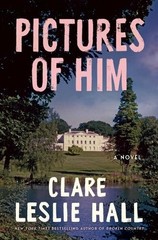 Pictures of Him, Hall, Clare Leslie