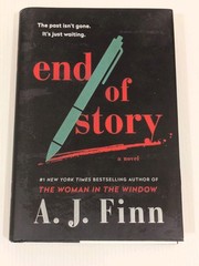 End of Story: A Novel by A. J. Finn (2024, Hardcover) 1st Edition 1st Printing
