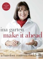 Make It Ahead: A Barefoot Contessa Cookbook – Hardcover – VERY GOOD