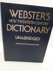Webster’s New Twentieth Century Dictionary, Unabridged, Second Edition
