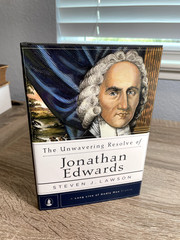 The Unwavering Resolve of Jonathan Edwards (A Long Line of Godly – BRAND NEW