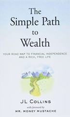 The Simple Path to Wealth: Your road m…, Collins, J L
