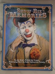 Show Biz Memories Book a true story 1st Edition by W F Ed Edwards 2008
