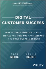 Digital Customer Success: Why the Next Frontier of CS is Digital and How You…