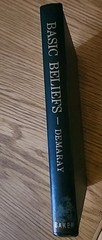 BASIC BELIEFS By Donald E. Demaray First Printing 1958